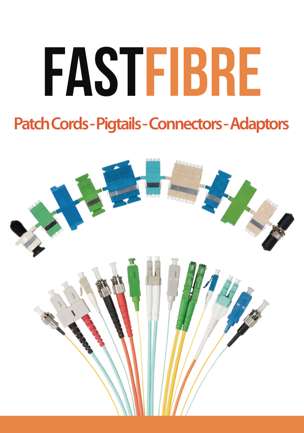 Patch Cords, Pigtails, Connectors & Adaptors